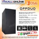 HOSE OFFDUO Casing Pc Office +PSU